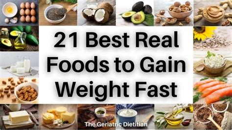 21 Best Foods To Gain Weight Fast According To A Dietitian The Geriatric Dietitian