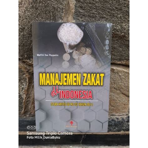 Jual Buku Origional Manajemen Zakat Di Indonesia Studi Kritis UU NO 23