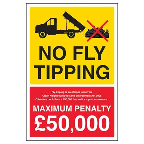 No Fly Tipping Fly Tipping Is An Offence Max Penalty £50000