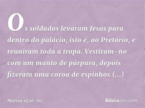 O Que É Pretório Na Bíblia - Marcos 15:16-20 - Bíblia