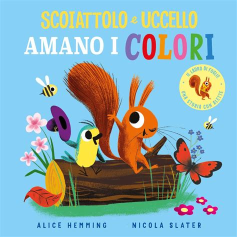 Il Ladro Di Foglie Colori Ediz A Colori Primi Libri Hemming