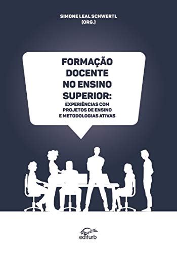 Pdf Formação Docente No Ensino Superior Experiências Com Projetos De