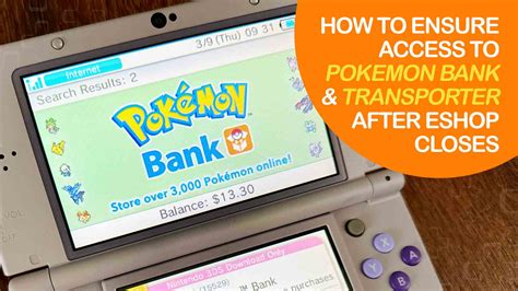 How To Access Pokémon Bankpoké Transporter After 3ds Eshop Closure