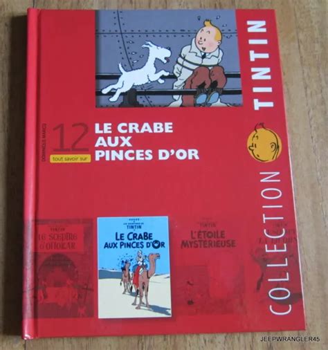 Tintin Livret N° 12 Tout Savoir Sur ~ Le Crabe Aux Pinces D Or Eur 2