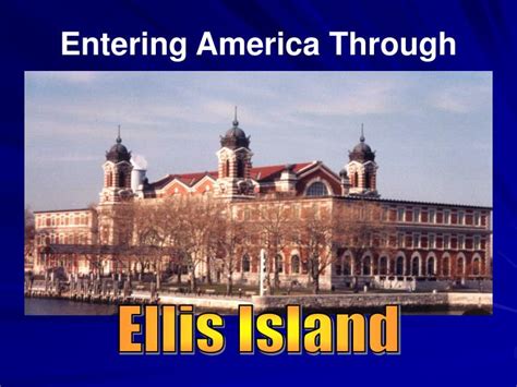 Ppt Ellis Island Powerpoint Presentation Free Download Id428165