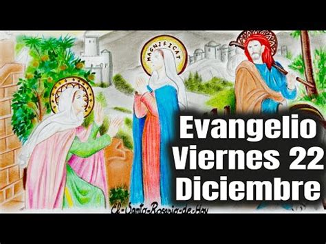 El Santo Evangelio De Hoy Viernes De Diciembre El Santo