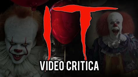 Vídeo Crítica It Eso De Stephen King Versiones De 2017 Y 1990