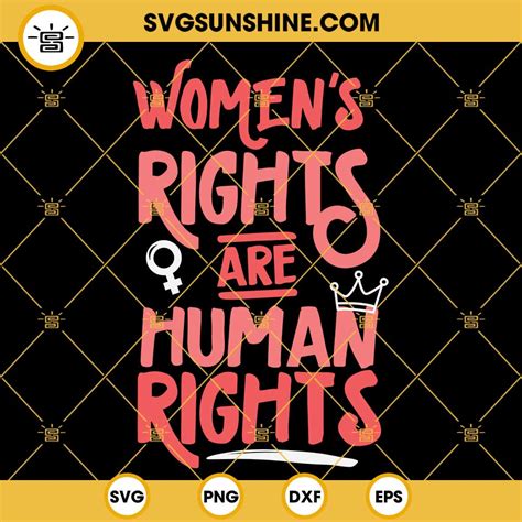 Womens Rights Are Human Rights Svg Feminist Svg