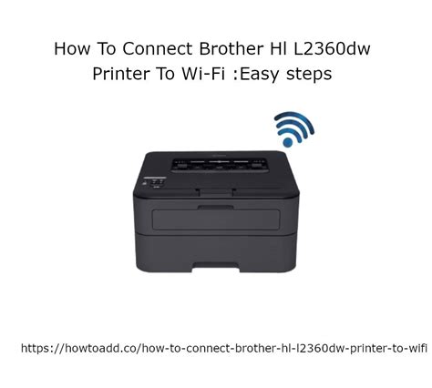 How To Connect Brother Hl L2360dw Printer To Wi Fi Easy Steps Printer Wifi Brother Printers