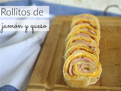 Rollitos de jamón y queso delicia rápida para desayunar 800Noticias