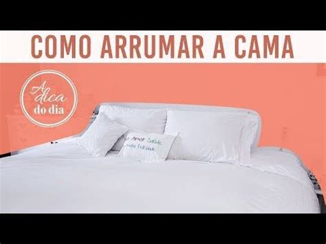 Como Arrumar A Cama Igual A De Hotel Segredo Das Camareiras A Dica