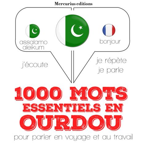 1000 mots essentiels en ourdou Ecoute répète parle Méthode de