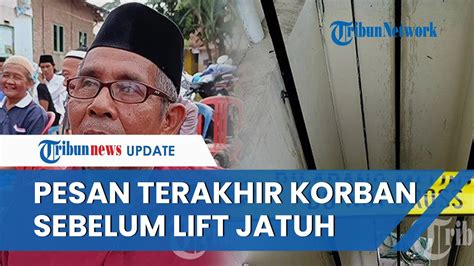 Inilah Pesan Terakhir Korban Tewas Lift Jatuh Di Sekolah Azzahra Bandar