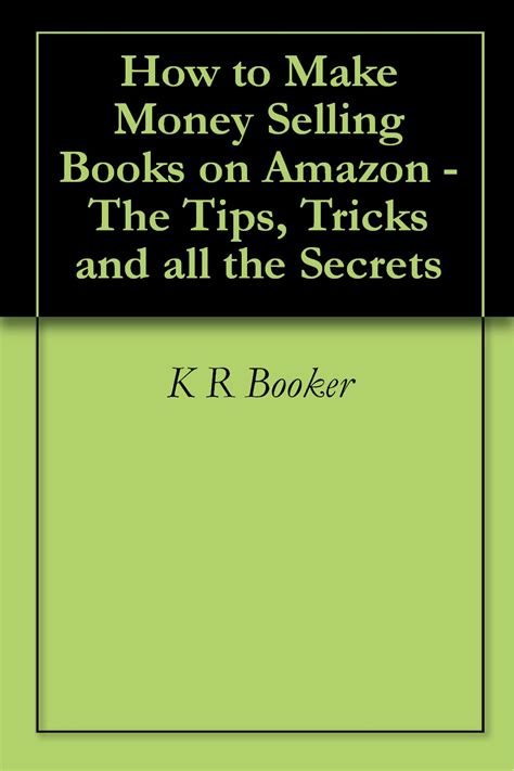 Amazon How To Make Money Selling Books On Amazon The Tips