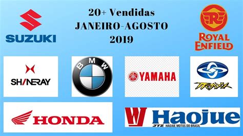 20 Marcas De Moto MAIS Vendidas No Brasil De JAN AGO 2019 YouTube