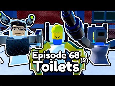 I Fought Episode Part Toilets Toilet Tower Defense Youtube