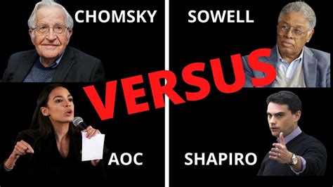 Thomas Sowell And Ben Shapiro Vs Noam Chomsky And Aoc Youtube