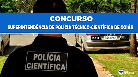 Concurso Da Polícia Científica Go 2022 Tem Banca Definida