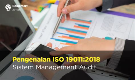 Pengenalan Iso 190112018 Sistem Management Audit