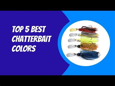 TOP 5 BEST CHATTERBAIT COLORS 2023 YouTube