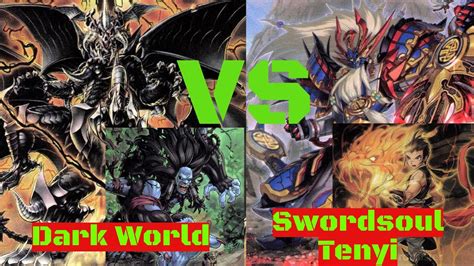 Yugioh Duell Dark World Not Finished Vs Sowrdsoul Tenyi Youtube