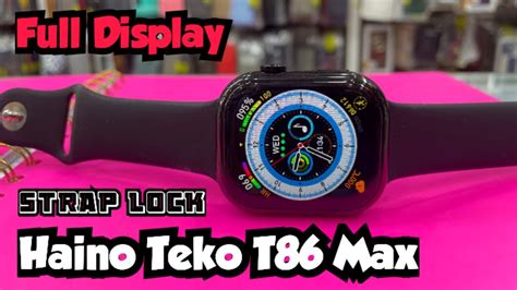 Haino Teko T86 Max Smart Watch How To Connect Haino Teko T86 Max