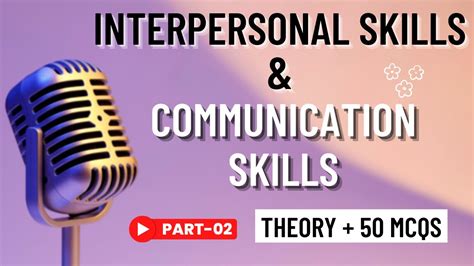 Interpersonal Skills Including Communication Skills Part 2 JKPSI