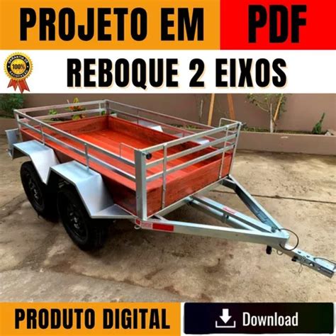 Projeto Carretinha Reboque Trucada Eixos Passo A Passo Mebuscar