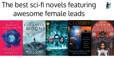 The best sci-fi novels featuring awesome female leads