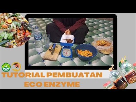 Tutorial Pembuatan Eco Enzyme Mahasiswa Kukerta Unri Youtube