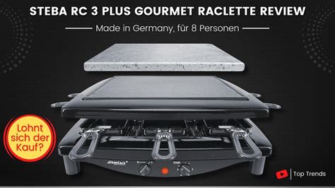 Steba Rc Plus Gourmet Raclette Review Bester Raclette Grill Youtube