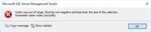 Resolving Index Was Out Of Range In Ssms Sql Dba Blog