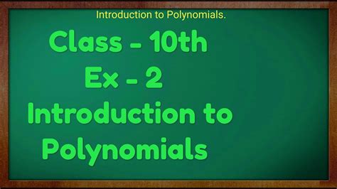 Class 10th Introduction To Polynomials Maths Ex 2 Ncert Cbse Youtube