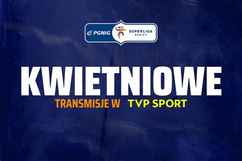 Kwiecień z PGNiG Superligą Kobiet Zobacz plan transmisji w TVP Sport