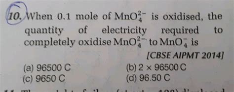 When Mol Mno Is Oxidised The Quantity Of Electricity Required