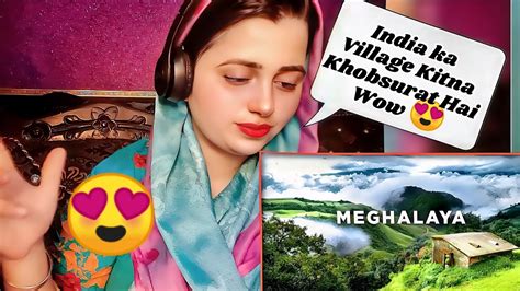 Pakistani Reacts To Meghalaya Worlds Wettest Place Mawsynram