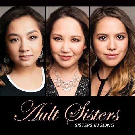 Sisters In Song | The Ault Sisters