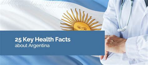 25 Key Health Facts about Argentina | Global Health Intelligence