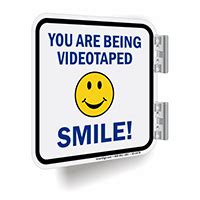 Double Sided You Are Being Videotaped Smile Sign SKU K2 0478