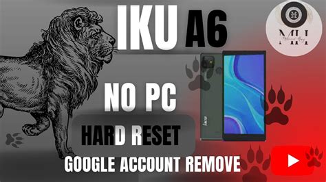 Iku A Hard Reset Google Account Remove No