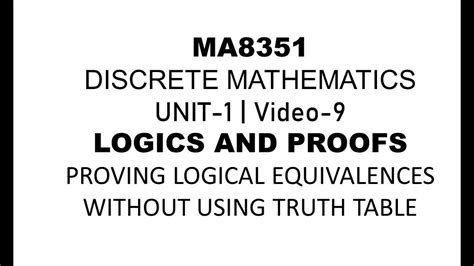 Ma8351 Discrete Mathematics Unit 1 Video 9 Proving Logical Equivalences Without Using Truth