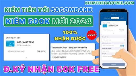 Cách Kiếm Tiền Online 500K Với App Sacombank PAY Đăng Ký Sacombank