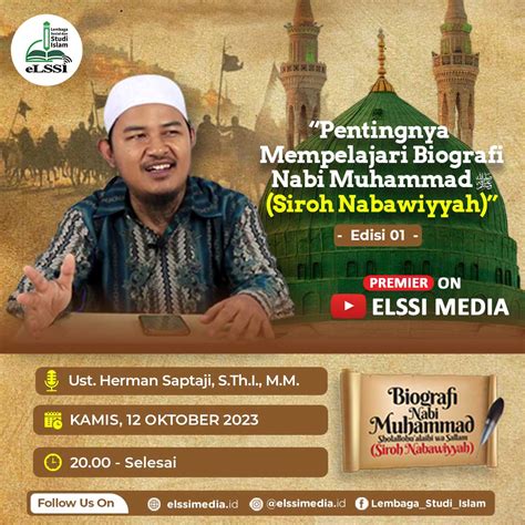 Siroh Nabawiyah Edisi Pentingnya Mempelajari Biografi Nabi