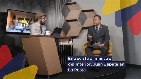 Entrevista Del Sm Juan Zapata En La Posta Youtube