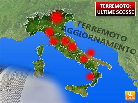 TERREMOTO Tutte Le Scosse Delle Ultime 24 Ore AGGIORNAMENTI ILMETEO It