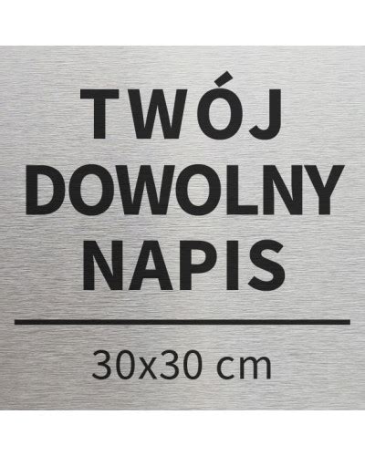 Tabliczka Informacyjna Tw J Dowolny Napis X Cm Sklep Internetowy