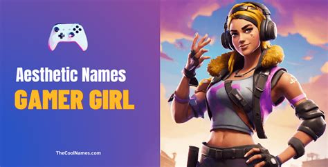 1000+ Badass GamerGirl Names | Cool & Cute Name Ideas