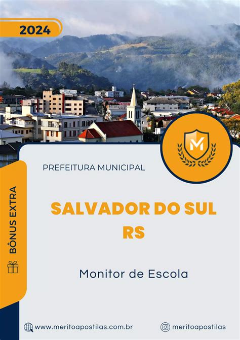 Apostila Monitor De Escola Prefeitura De Salvador Do Sul RS 2024