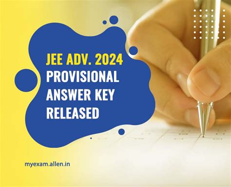 Jee Advanced 2024 Provisional Answer Key Released My Exam Edublog Of Allen Career Institute