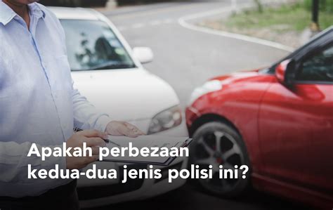 Jenis Insurans Kereta Beza Insurans 1st Party Dengan 3rd Party